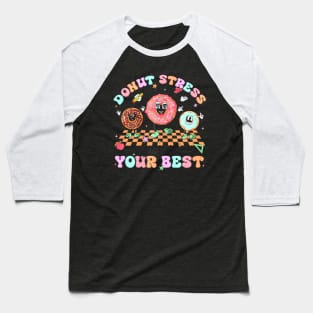 Donut Stress Best Test Day Teachers Kids Groovy Baseball T-Shirt